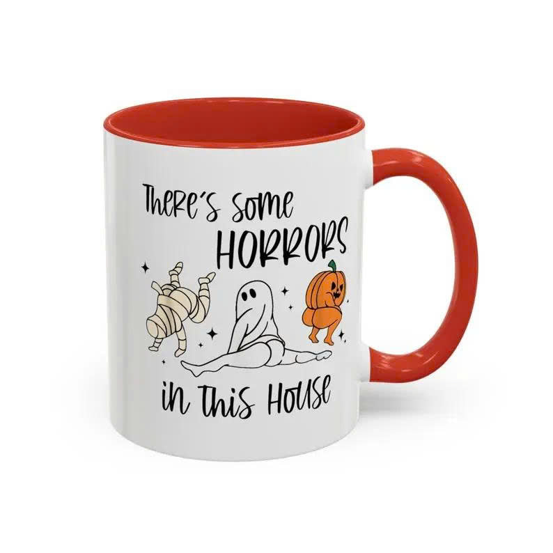 There's Some Horrors In This House Mug - Funny Halloween Ceramic Coffee Cup