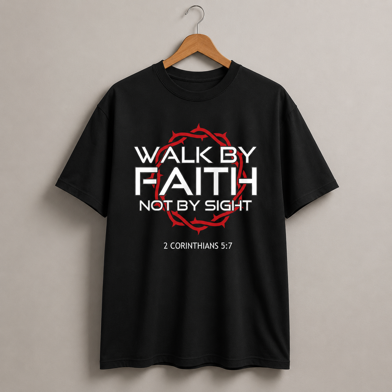 Walk By Faith Not By Sight T-Shirt – 2 Corinthians 5:7 Christian Graphic Unisex Tee